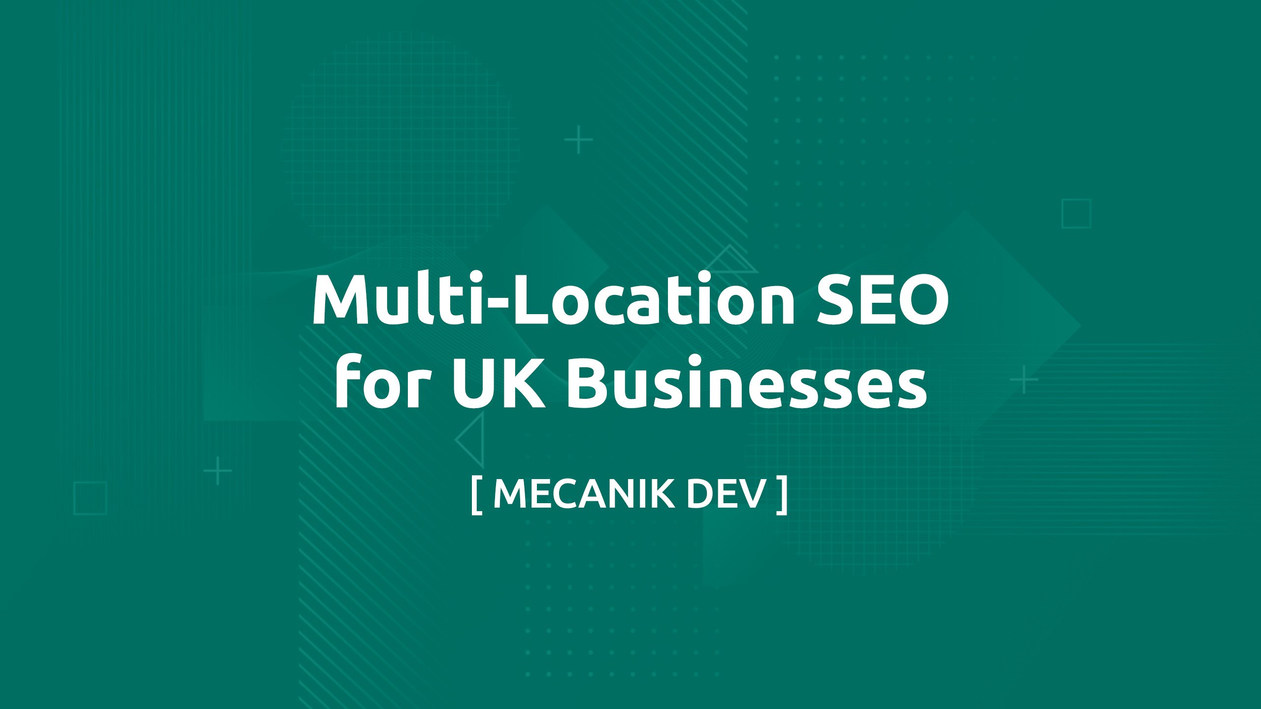 SEO multi-établissements pour les entreprises
