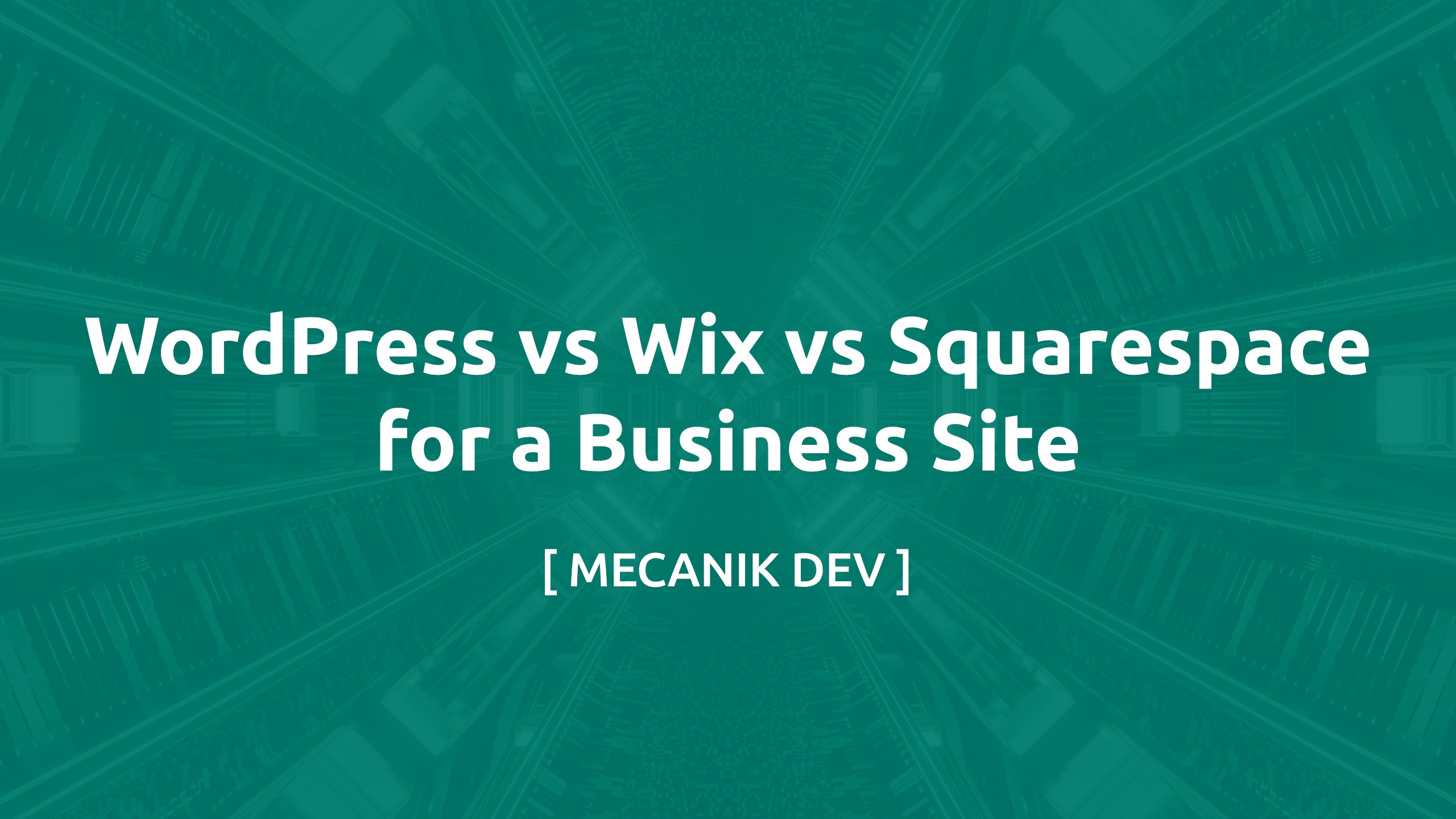 WordPress مقابل Wix وSquarespace لموقع شركة