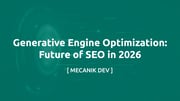 Generative Engine Optimization（生成式引擎優化）：2026 年 SEO 的未來