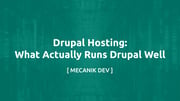 استضافة Drupal: ما الذي يشغّل Drupal فعلاً