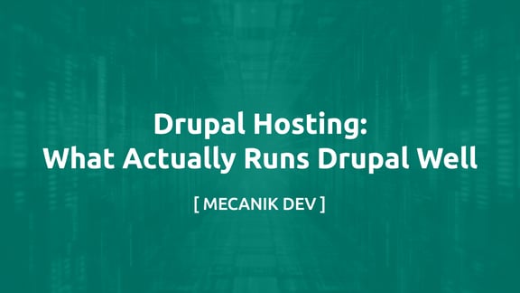 Hébergement Drupal : ce que Drupal exige vraiment