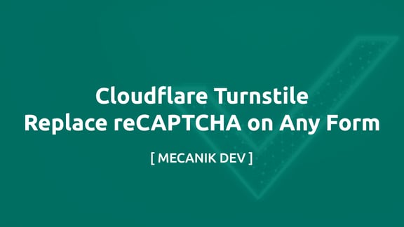 Cloudflare Turnstile - あらゆるフォームでreCAPTCHAを置き換える