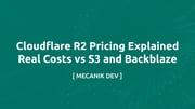 Cloudflare R2の料金を解説 - S3・Backblazeとの実コスト比較
