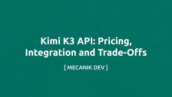 API Kimi K3 : Tarifs, Intégration Et Compromis