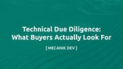 Technische Due Diligence: Worauf Käufer achten