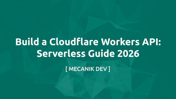 Cloudflare Workers APIの構築：サーバーレス入門2026