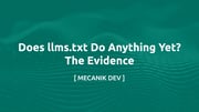 llms.txt 現在有用嗎？證據在這裡