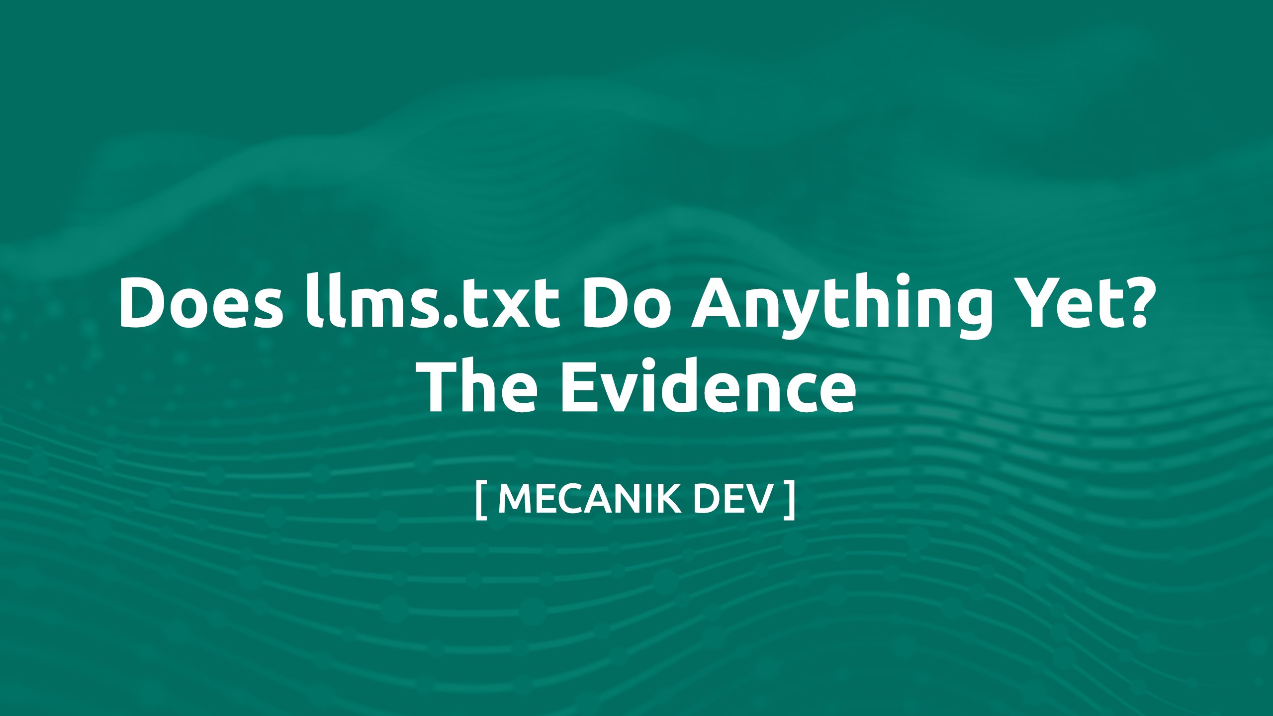 llms.txt 現在有用嗎？證據在這裡