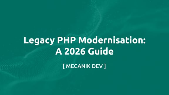 レガシーPHPモダナイゼーション：2026年ガイド