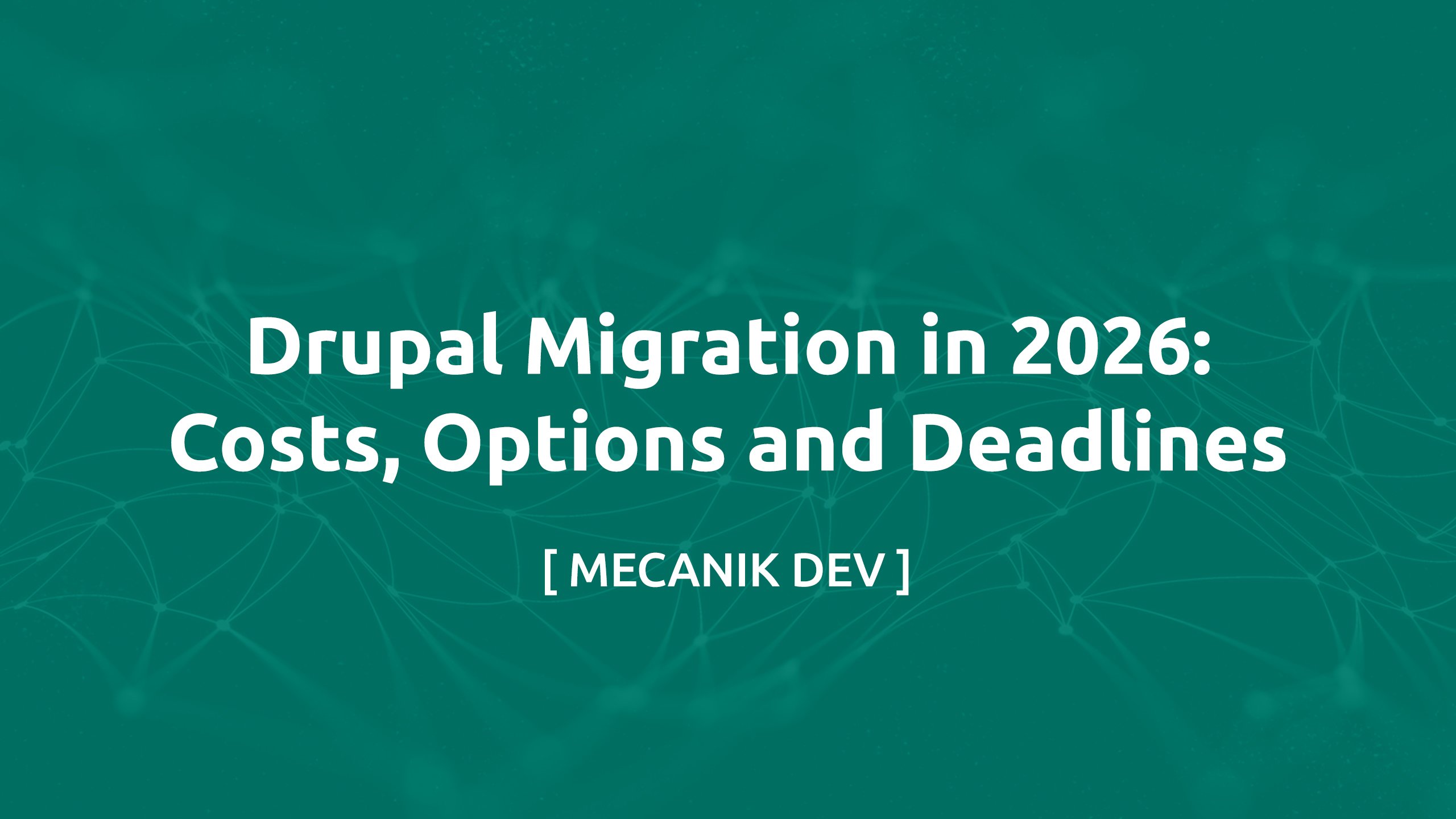 2026년 Drupal 마이그레이션: 비용·기간·기한