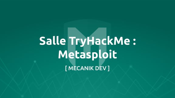 Salle TryHackMe : Metasploit