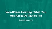 WordPress 主机：你实际付费买到的是什么