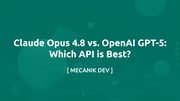 Claude Opus 4.8 vs. OpenAI GPT-5: Which API is Best?