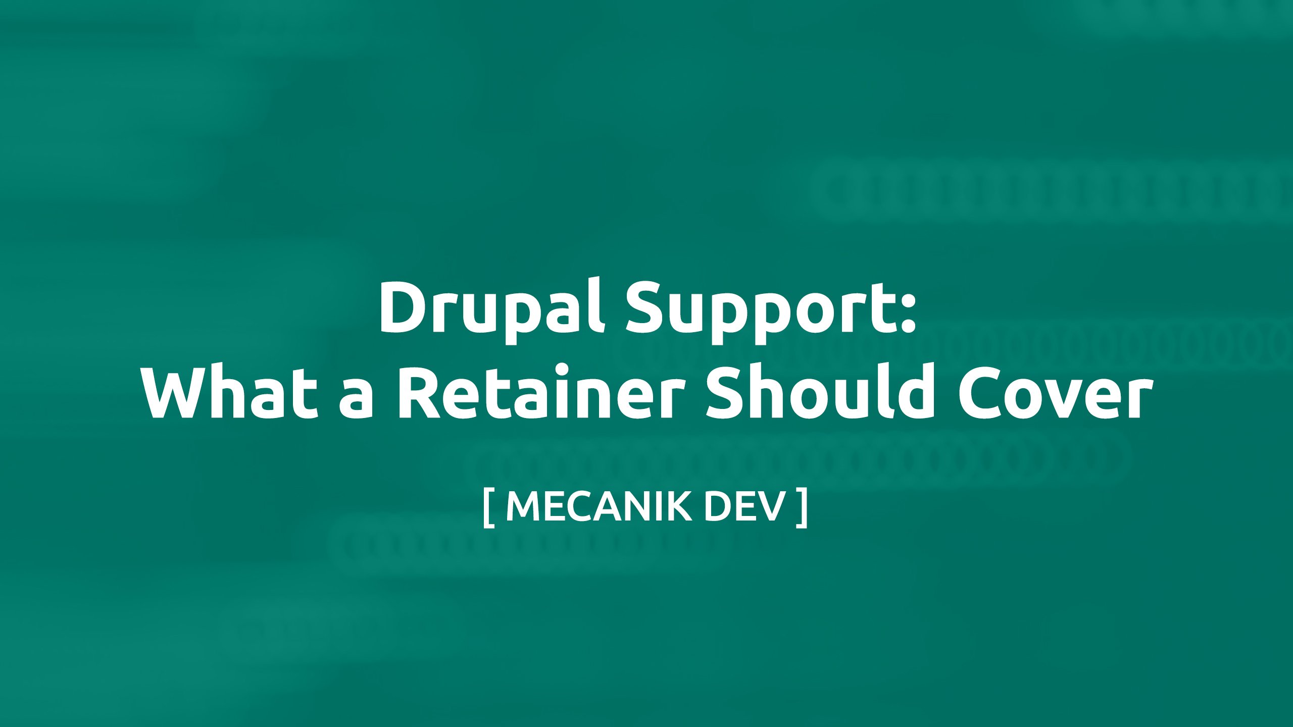 Drupal támogatás: mit fedjen le egy szerződés
