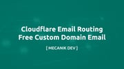Cloudflare Email Routing - 独自ドメインの無料メール