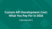 API-Entwicklung Kosten: Wofür Sie 2026 zahlen