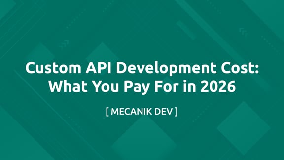 Coût de développement d'une API : ce que vous payez