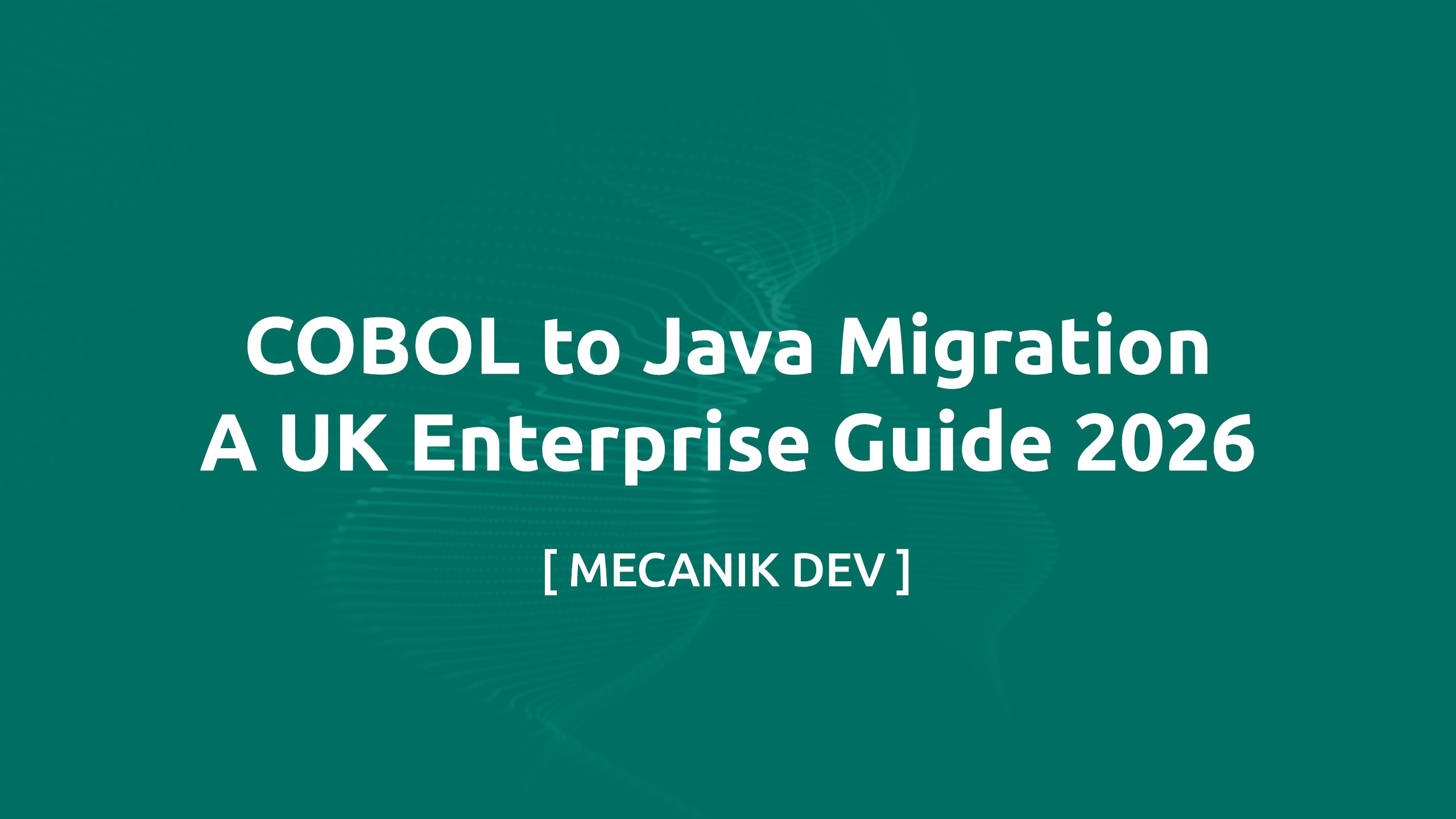 ترحيل COBOL إلى Java - دليل مؤسسي بريطاني