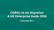 Migrazione da COBOL a Go: guida per le aziende UK