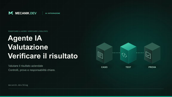 Valutazione degli agenti IA: test prima del lancio