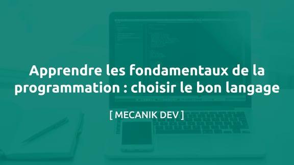 Apprendre Les Fondamentaux De La Programmation: Choisir Le Bon Langage