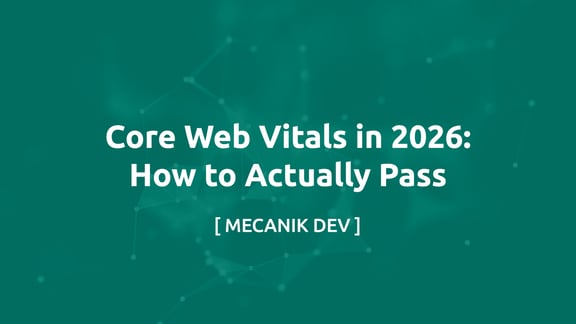 Core Web Vitals 2026 : comment vraiment les valider