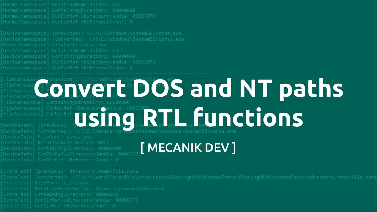 convert-dos-and-nt-paths-using-rtl-functions-mecanik-dev