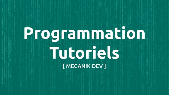 Tutoriels de programmation