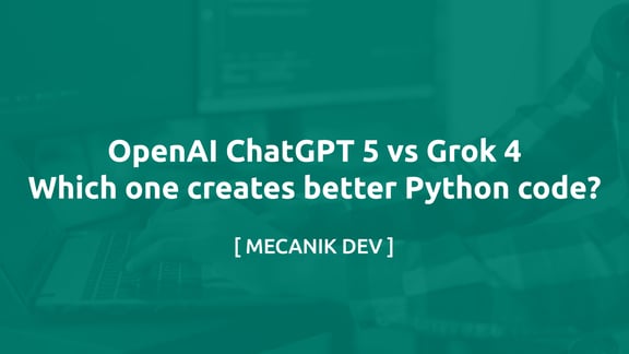 OpenAI ChatGPT 5 vs Grok 4 - Which One Creates Better Python Code?