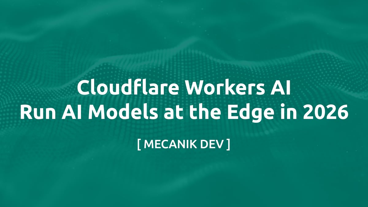 Cloudflare Workers AI: Run AI Models at the Edge (2026 Guide)