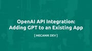 OpenAI API 整合：為既有應用加入 GPT